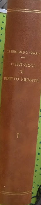 Istituzioni di diritto privato. Vol. I: Introduzione e parte generale - Diritto delle persone - Diritti di famiglia - Diritto ereditario - Diritti reali - copertina