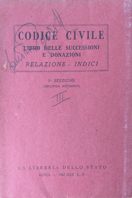 Codice Civile. Libro delle Successioni e Donazioni. Relazione - Indici - copertina