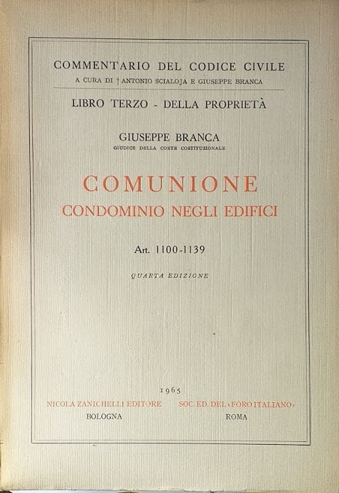 Comunione. Condominio negli edifici. Art. 1100- 1139 - copertina