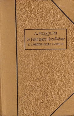 Trattato di Diritto Penale, vol. 5 -  Dei delitti contro il buon Costume e l'ordine delle famiglie - copertina