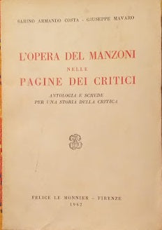 L'opera del Manzoni nelle pagine dei critici. Antologia e schede per una storia della critica - copertina