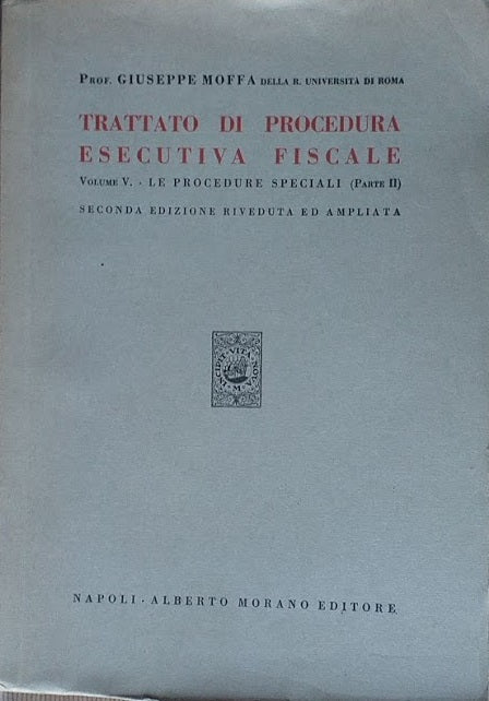 Trattato di procedura escutiva fiscale. Vol. V - Le procedure speciali (parte II) - copertina