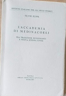 L'accademia di Medinacoeli fra tradizione investigante e nuova scienza civile - copertina