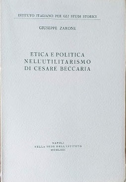 Etica e politica nell'utilitarismo di Cesare Beccaria - copertina