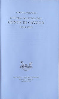 L'opera politica del Conte di Cavour (1848 - 1857) - copertina