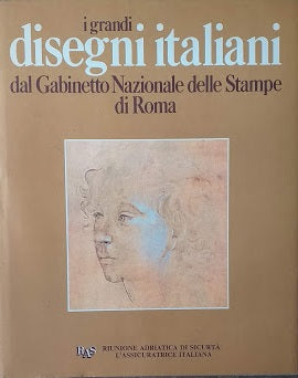 I grandi disegni italiani, dal Gabinetto Nazionale delle Stampe di Roma - copertina