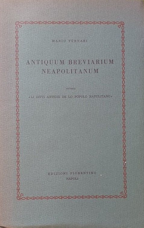 Antiquum breviarium neapolitanum, ovvero "li ditti antichi de lo popolo napulitano" - copertina