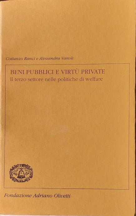 Beni pubblici e virtù private. Il terzo settore nelle politiche di welfare - copertina
