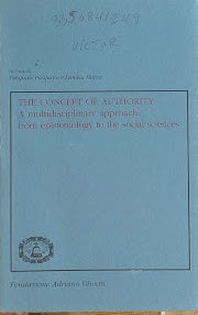 The concept of authority. A multidisciplinary approach: from epistemology to the social sciences - copertina