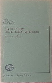 Architetture per il terzo millennio. Ipotesi e tendenze - copertina