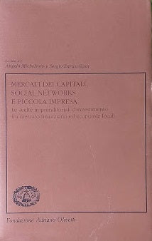 Mercati dei capitali, social networks e piccola impresa. Le scelte imprenditoriali d'investimento fra mercato finanziario ed economie locali - copertina