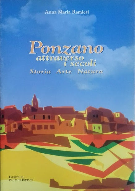 Ponzano attraverso i secoli: storia, arte, natura - copertina
