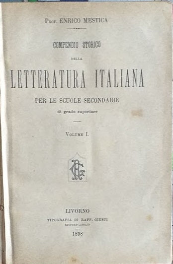 Cmpendio storico della Letteratura Italianaper le Scuole Secondarie di grado superiore - copertina