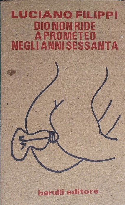 Dio non ride a Prometeo negli anni sessanta - copertina