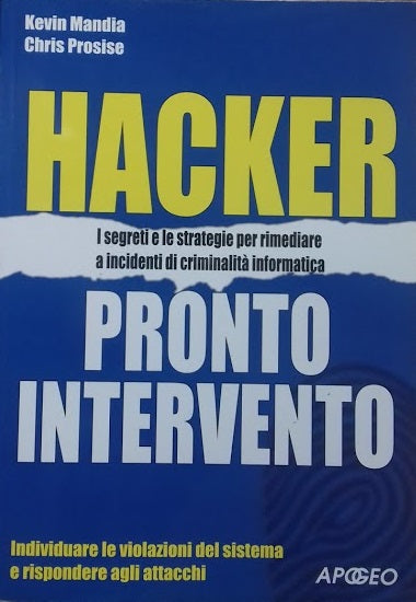 Hacker. I segreti e le strategie per rimediare a incidenti di criminalità informatica - copertina