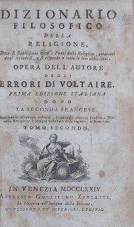 Dizionario Filosofico della Religione, dove si stabiliscono tutti i Punti della Religione, attaccati dagl'increduli, e si risponde a tutte le loro obbiezioni. Tomo II - copertina