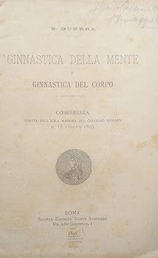 Ginnastica della mente e ginnastica del corpo. Conferenza tenuta nell'aula massima del Collegio Romano il 18/6/1895 - copertina