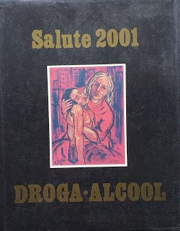 Salute 2001. Droga - Alcool - copertina