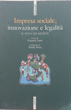 Impresa sociale, innovazione e legalità, il Sud che resiste. - copertina