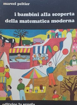 I bambini alla scoperta della matematica moderna - copertina