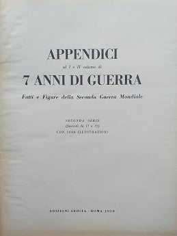 Appendici al I e II volume di 7 ANNI DI GUERRA. Fatti e figure della Seconda Guerra Mondiale. Seconda Serie (fascicoli da 17 a 32) - copertina