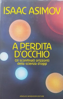 A perdita d'occhio. Gli sconfinati orizzonti della scienza d'oggi - copertina