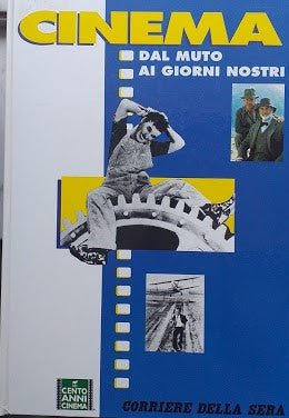 Cinema, dal muto ai nostri giorni - copertina
