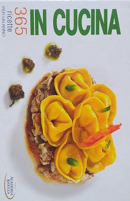 In cucina, 365 ricette per un anno - copertina