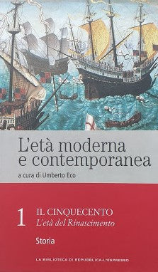 L'età moderna e contemporanea. 1. Il Cinquecento. L'età del Rinascimento. Storia - copertina