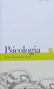 Psicologia. Come funziona la mente - copertina