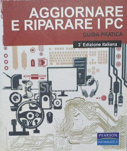 Aggiornare e riparare i PC. Guida pratica - copertina
