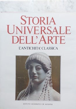 Storia Universale dell'Arte, 2 - L'Antichità Classica: Grecia, Roma e il Mondo Mediterraneo - copertina