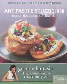 Antipasti e stuzzichini, grandi idee per piccoli bocconi - copertina