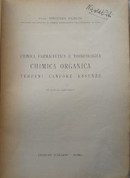 Chimica farmaceutica e tossicologica. Chimica Organica: Terpeni - Canfore - Essenze - copertina