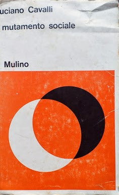 Il mutamento sociale. Sette ricerche sulla civiltà occidentale - copertina