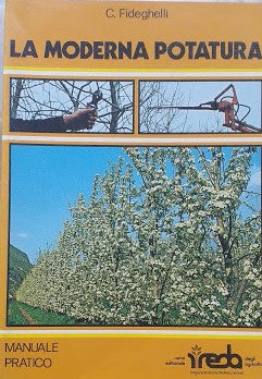 La moderna potatura. Manuale pratico - copertina