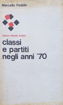 Classi e partiti negli anni '70 - copertina