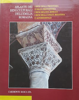 Atlante dei beni culturali dell'Emilia Romagna. Secondo volume - copertina