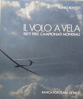 Il volo a vela. Rieti 1985. Campoionati mondiali - copertina
