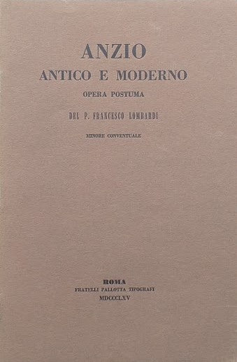 Anzio Antico e Moderno. Opera postuma - copertina