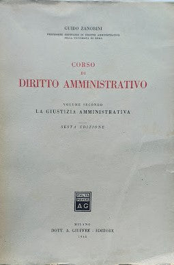 Corso di Diritto Amministrativo. Volume secondo: la Giustizia Amministrativa - copertina