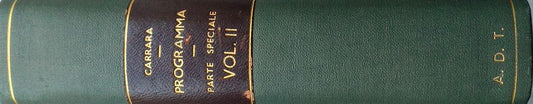 Programma del Corso di Diritto Criminale dettato nella R. Università di Pisa, parte speciale ossia Esposizione dei Selitti in Specie, vol. II - copertina