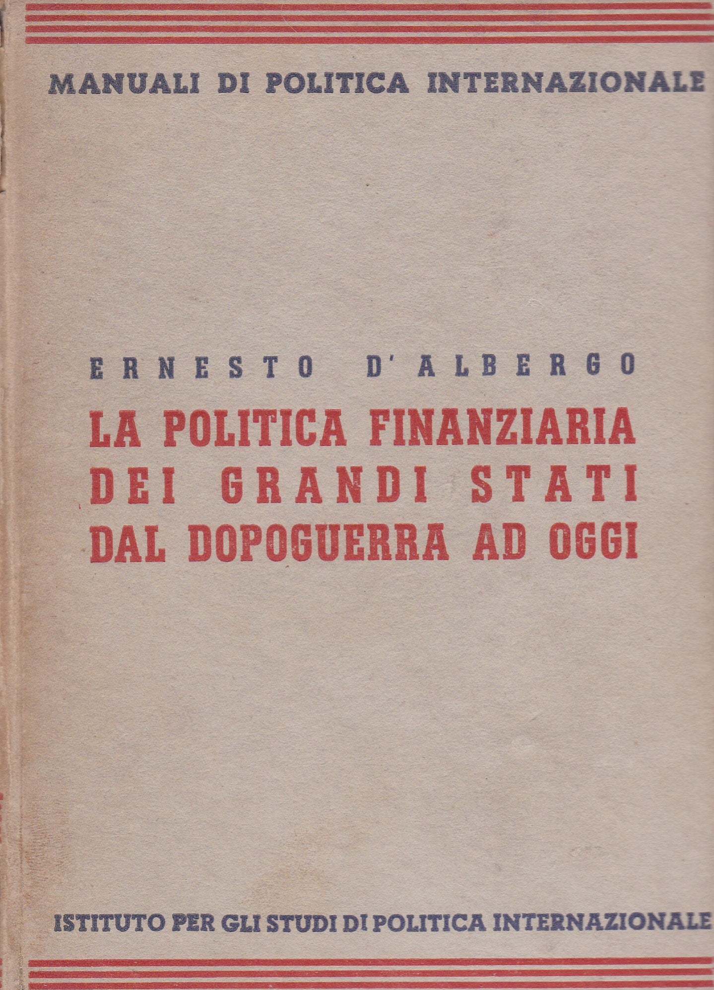 La politica finanziaria dei grandi stati dal dopoguerra ad oggi - copertina