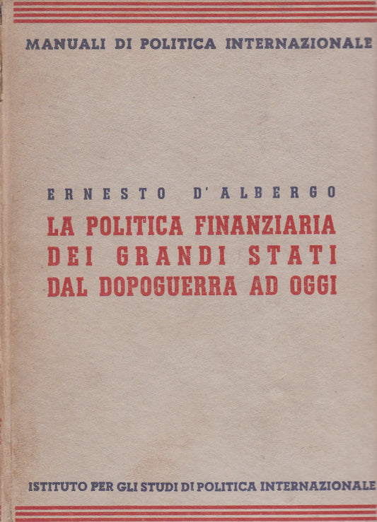 La politica finanziaria dei grandi stati dal dopoguerra ad oggi - copertina