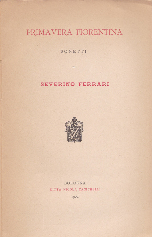 Primavera fiorentina. Sonetti. (Con dedica e poesia autografe). - copertina