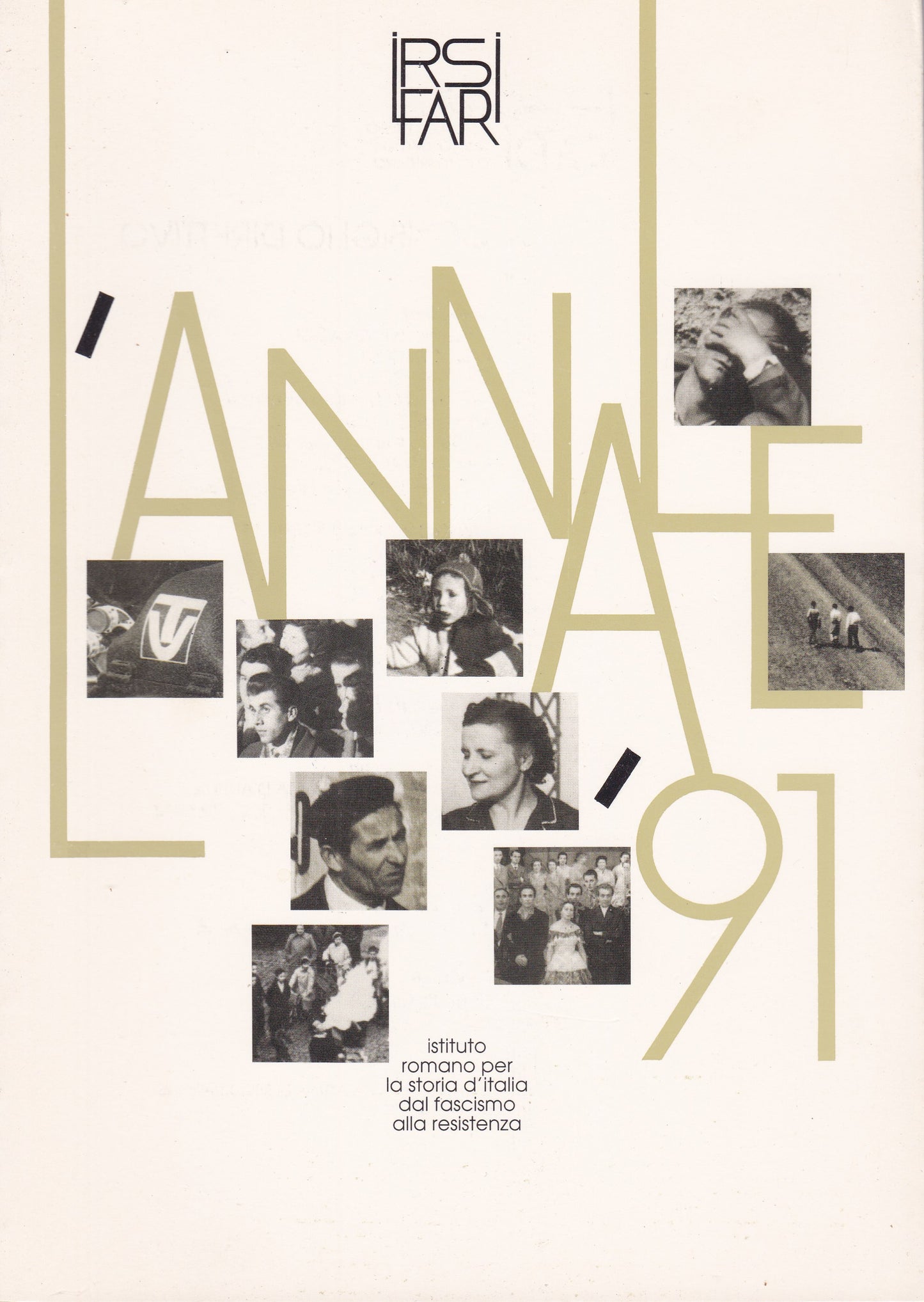 L'Annale '91. Istituto romano per la storia d'Italia dal fascismo alla resistenza. - copertina