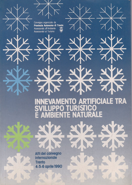 Innevamento artificiale tra sviluppo turistico e ambiente naturale - copertina
