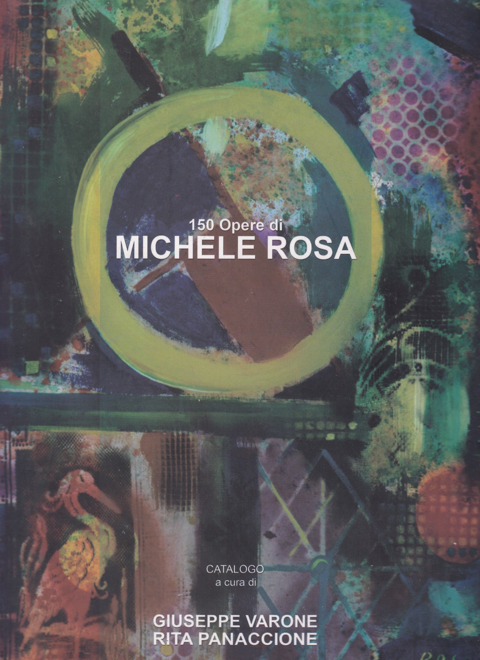 150 opere di Michele Rosa - copertina