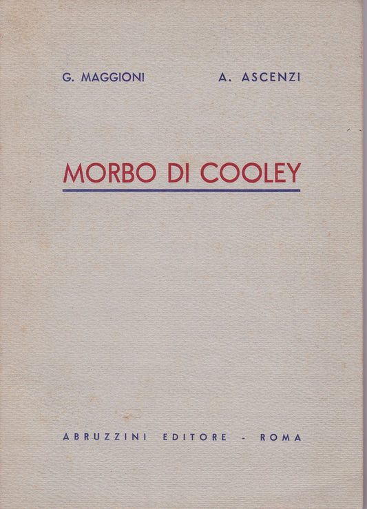 Morbo di Cooley. Clinica ed anatomia patologica. - copertina