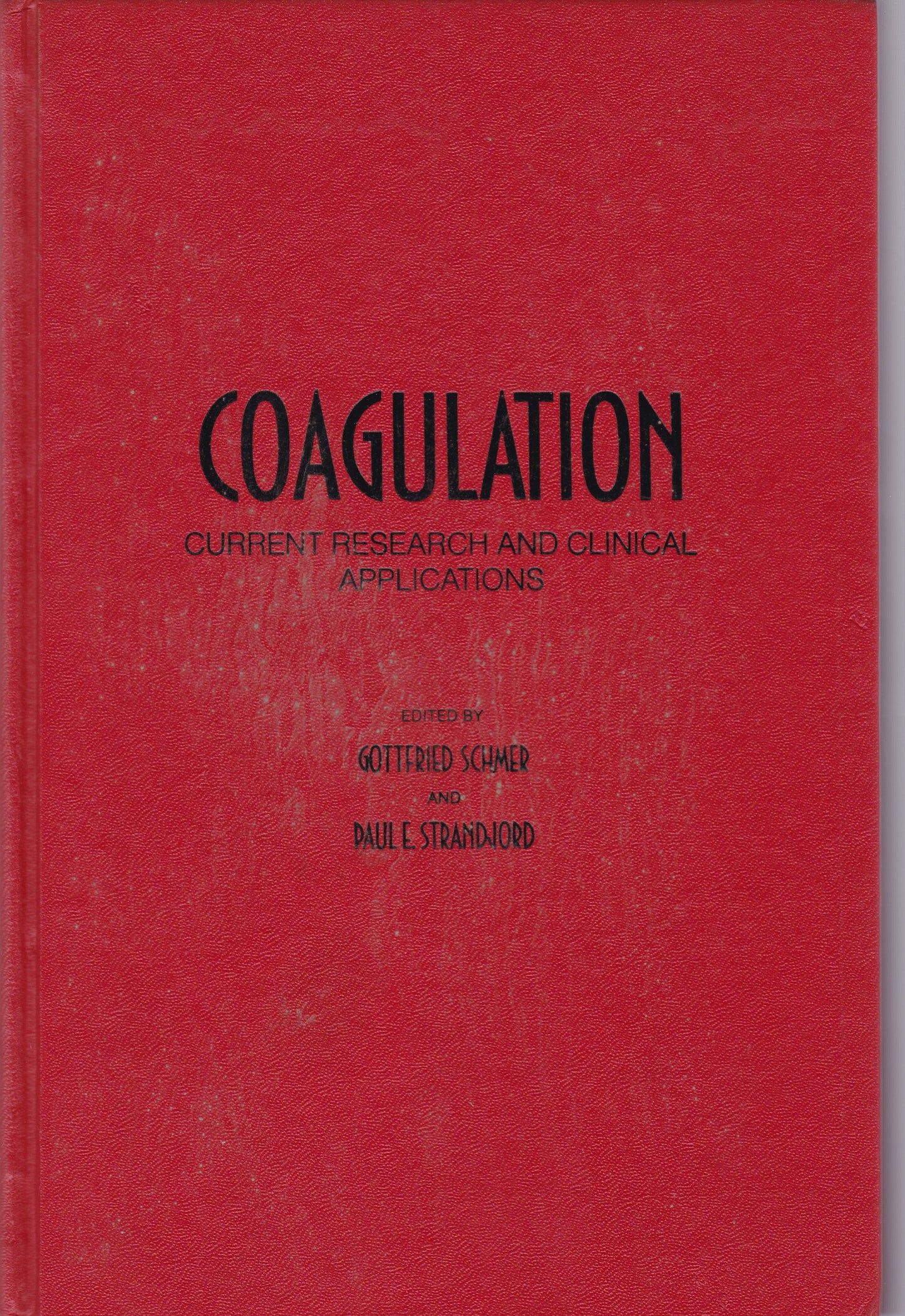 Coagulation. Current research and clinical applications - copertina